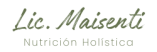 Lic. Maisenti | Nutrición holística